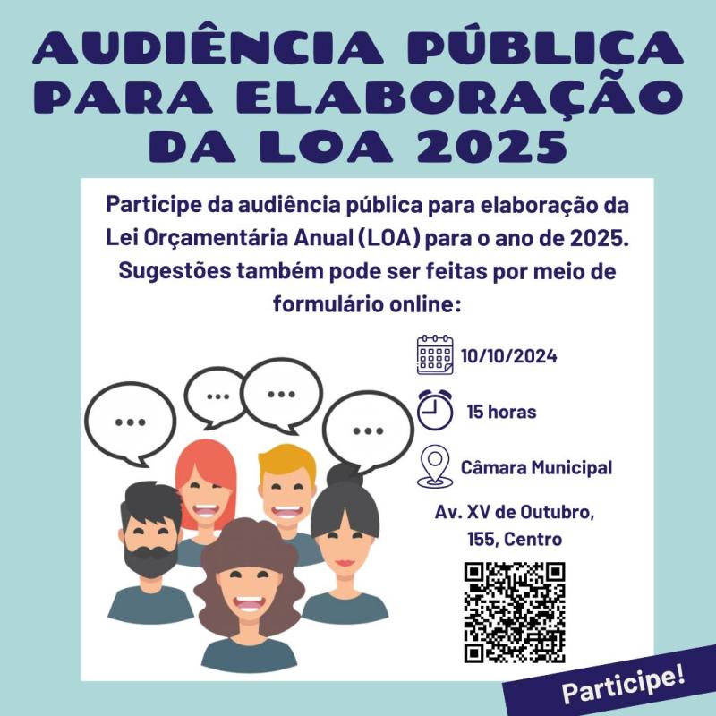 AUDIÊNCIA PÚBLICA PARA ELABORAÇÃO DA LOA 2025